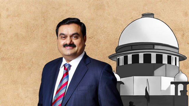 Supreme Court directs SEBI to submit Adani investigation report by August 14th